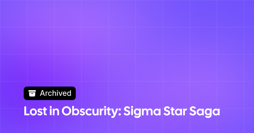 Thumbnail image for Lost in Obscurity: Sigma Star Saga