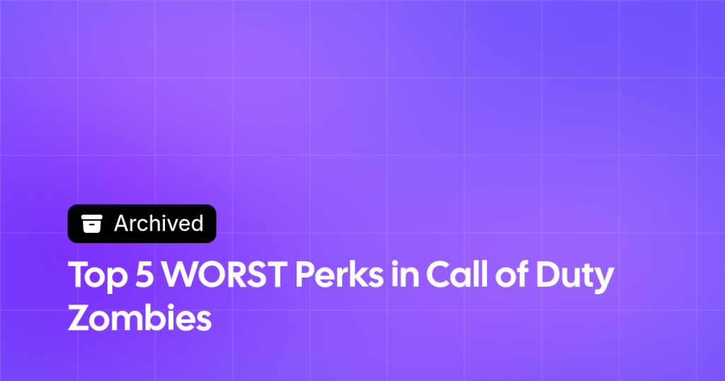 Thumbnail image for Top 5 WORST Perks in Call of Duty Zombies