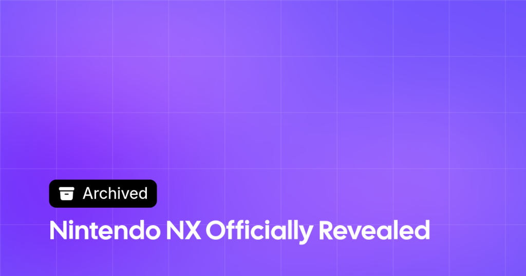 Thumbnail image for Nintendo NX Officially Revealed