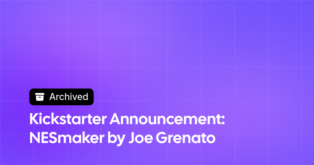 Thumbnail image for Kickstarter Announcement: NESmaker by Joe Grenato