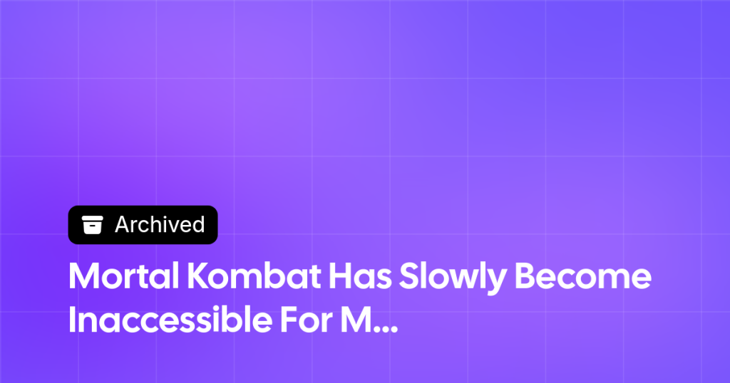 Thumbnail image for Mortal Kombat Has Slowly Become Inaccessible For Me As an Abled Gamer